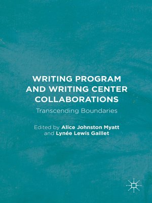 cover image of Writing Program and Writing Center Collaborations